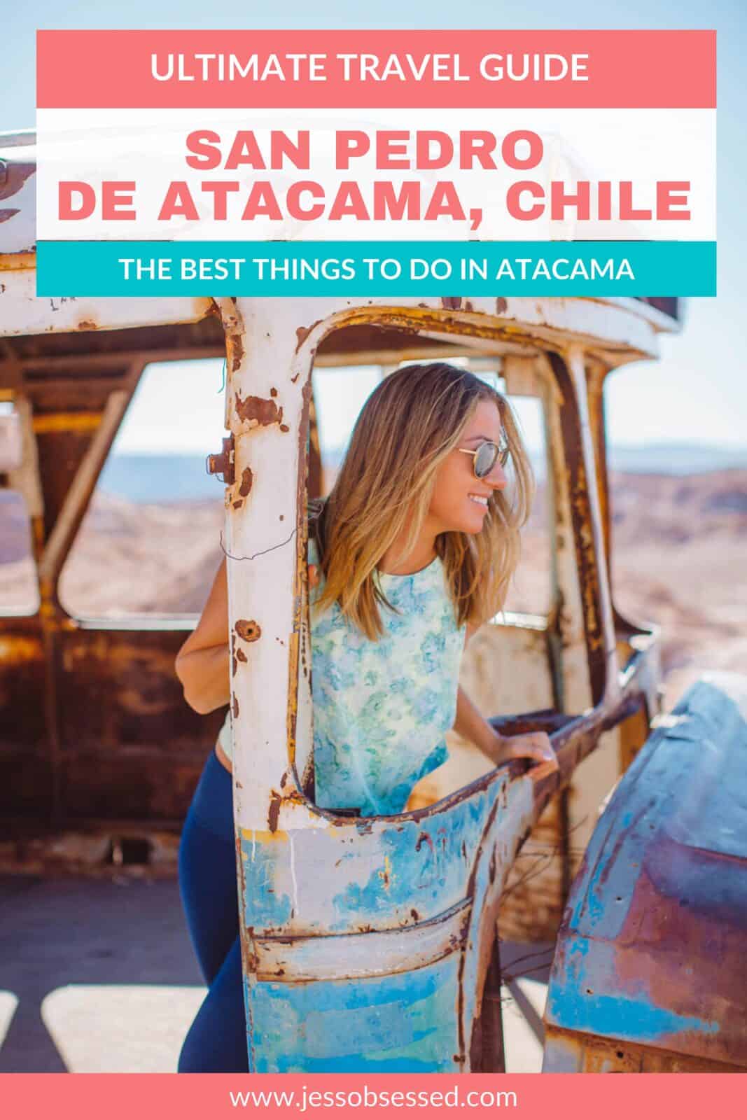 Atacama Desert Travel Guide and Tips For Visiting