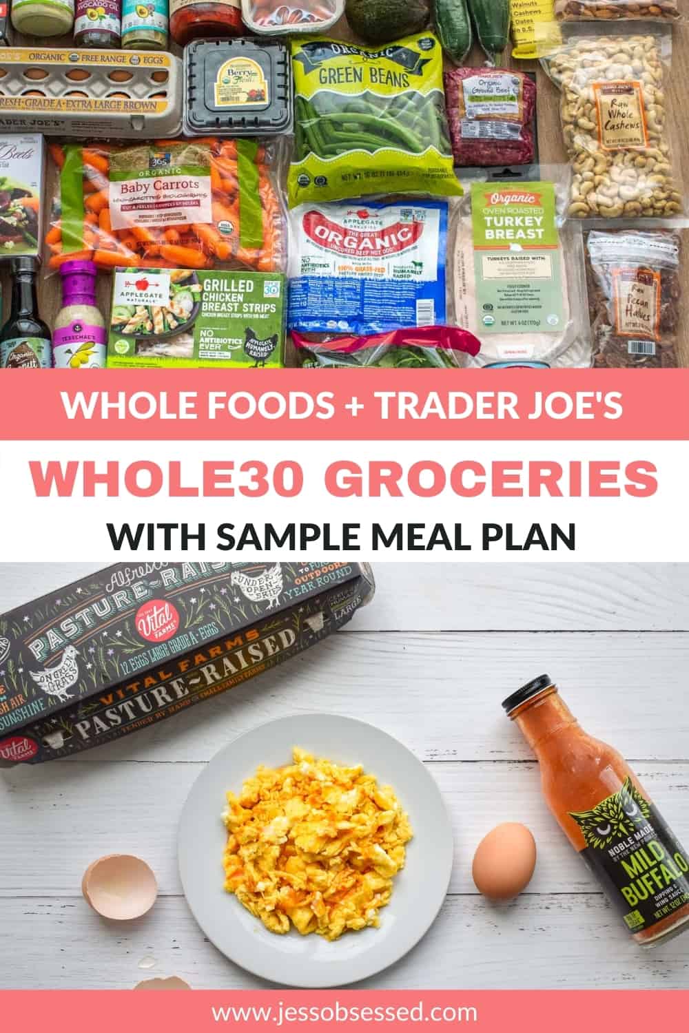 Whole30 grocery shopping list for Trader Joe's and Whole Foods, with sample weekly meal plan 